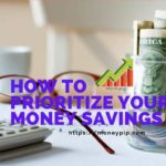 How to Prioritize Your Money Savings