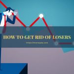 How to Get Rid of Losers