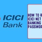 How to Reset ICICI Net Banking Password