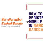 How to Register Mobile Number in BOB Bank?