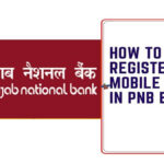 How to Register Mobile Number in PNB Bank