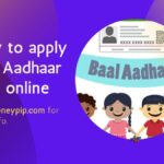 How to apply Baal Aadhaar card online