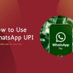 How to Use WhatsApp UPI