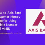 How to Axis Bank Customer Send Money with MMID