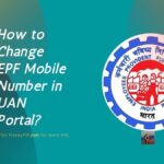 How to Change EPF Mobile Number in UAN Portal