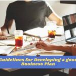 Guidelines for developing a good business plan
