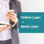 Instant Loan vs. Traditional Bank Loan